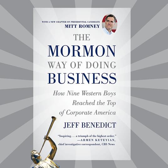 The Mormon Way of Doing Business