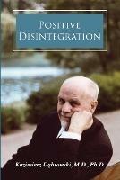 Positive Disintegration - Kazimierz Dabrowski - cover