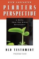Planters Perspective: Old Testament Volume 1 - Rick Lancaster - cover