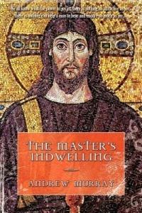 The Master's Indwelling - Andrew Murray - cover
