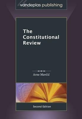 The Constitutional Review, Second Edition - Arne Mavcic - cover