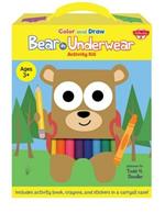 Color and Draw Bear in Underwear Activity Kit: Includes Activity Book, Crayons, and Stickers in a Carryall Case!