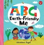 ABC for Me: ABC Earth-Friendly Me