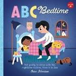 ABC for Me: ABC Bedtime: Fall gently to sleep with this nighttime routine, from A to Zzz