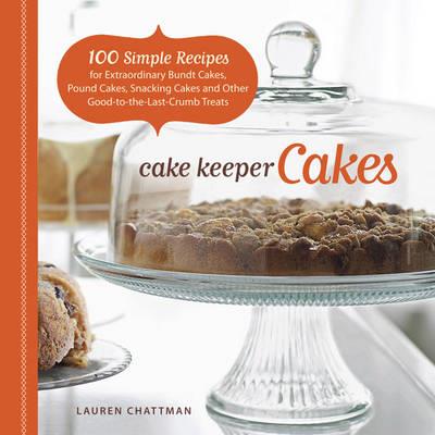Cake Keeper Cakes - L Chattman - cover