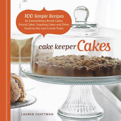 Cake Keeper Cakes - L Chattman - cover