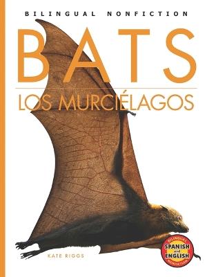 Bats / Los Murciélagos - Kate Riggs - cover