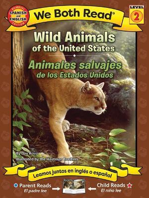 Bilingual-Wild Animals of Us - Animales Salvajes de Los Estados Unidos - Dev Ross - cover