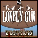 Trail of the Lonely Gun