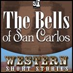 Bells of San Carlos, The