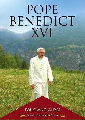 Pope Bendict XVI: Following Christ - Pope Benedict XVI - cover