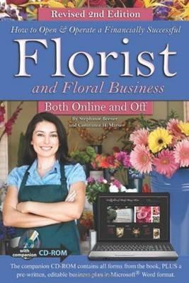 How to Open & Operate a Financially Successful Florist & Floral Business Both Online & Off - Stephanie Beener - cover