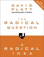 The Radical Question and A Radical Idea