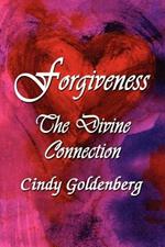Forgiveness: The Divine Connection