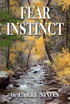 Fear Instinct - Larry Nixon - cover