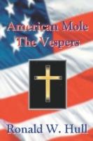 American Mole: The Vespers - Ronald W. Hull - cover