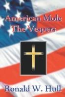 American Mole: The Vespers