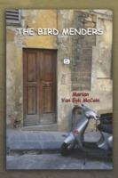 THE Bird Menders - Marian Van Eyk McCain - cover