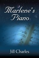 Marlene's Piano - Jill Charles - cover