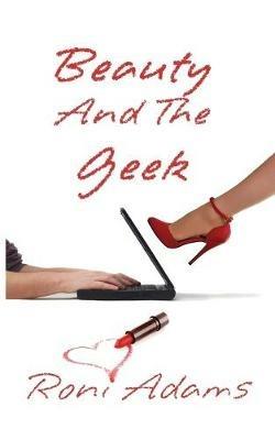 Beauty And The Geek - Roni Adams - cover