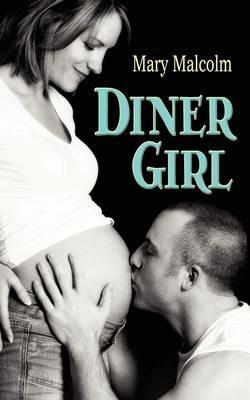 Diner Girl - Mary Malcolm - cover