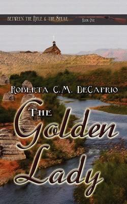 The Golden Lady - Roberta C M Decaprio - cover