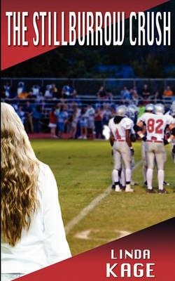 The Stillburrow Crush - Linda Kage - cover