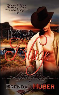 Texas Blaze - Brenda Huber - cover