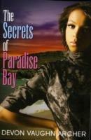 The Secrets Of Paradise Bay - Devon Vaughn Archer - cover