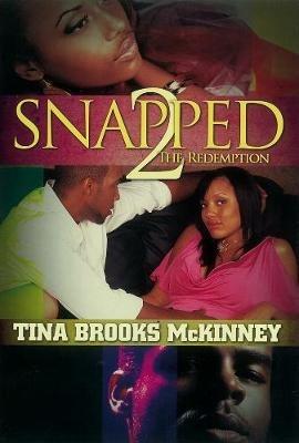 Snapped 2: The Redemption - Tina Brooks McKinney - cover
