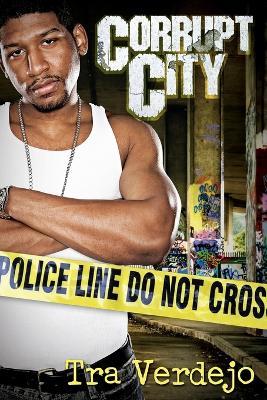 Corrupt City - Tra Verdejo - cover