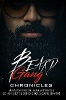 Beard Gang Chronicles - Blake Karrington - cover