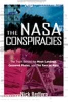 NASA Conspiracies: The Truth Behind the Moon Landings, Censored Photos, and the Face on Mars - Nick Redfern - cover