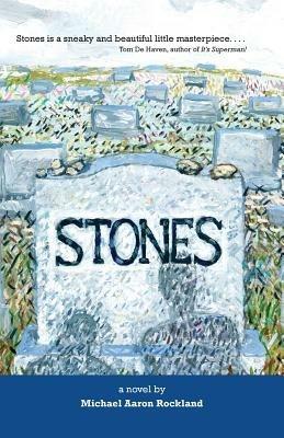 Stones - Michael Aaron Rockland - cover