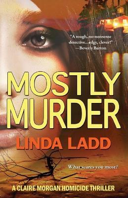 Mostly Murder - Linda Ladd - cover