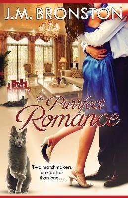 A Purrfect Romance - J M Bronston - cover