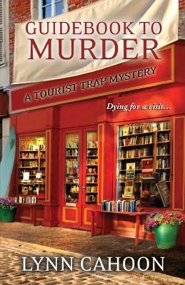 Guidebook to Murder - Lynn Cahoon - cover