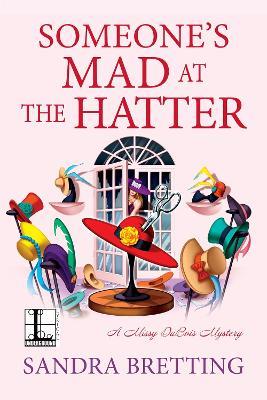 Someone's Mad at the Hatter - Sandra Bretting - cover