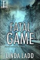 Fatal Game - Linda Ladd - cover