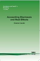 Accounting Disclosure and Real Effects - Chandra Kanodia - cover