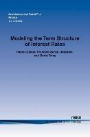 Modeling the Term Structure of Interest Rates: A Review of the Literature - Rajna Gibson,Francois-Serge Lhabitant,Denis Talay - cover