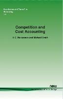 Competition and Cost Accounting - V. G. Narayanan,Michael Smith - cover