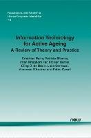 Information Technology for Active Ageing: A Review of Theory and Practice