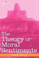 The Theory of Moral Sentiments - Adam Smith - cover