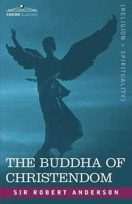 The Buddha of Christendom - Robert Anderson - cover