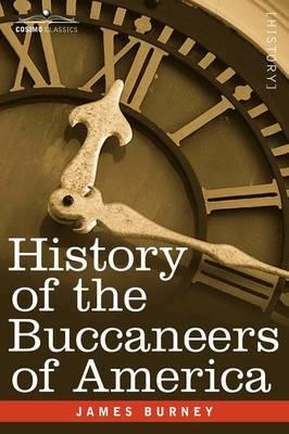 History of the Buccaneers of America - James Burney - cover