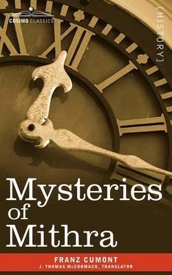 Mysteries of Mithra - Franz Valery Marie Cumont - cover