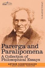 Parerga and Paralipomena: A Collection of Philosophical Essays
