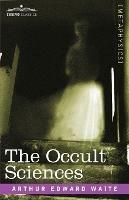 The Occult Sciences