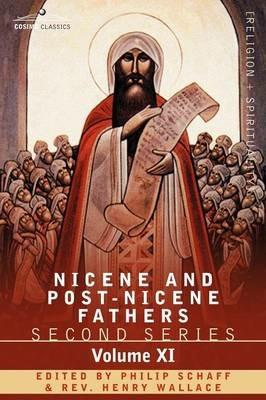 Nicene and Post-Nicene Fathers: Second Series, Volume XI Sulpitius Severus, Vincent of Lerins, John Cassian - cover
